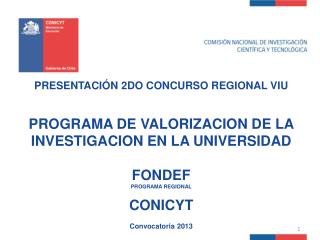 PRESENTACIÓN 2DO CONCURSO REGIONAL VIU PROGRAMA DE VALORIZACION DE LA