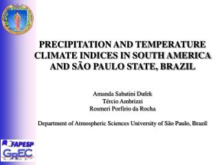 PRECIPITATION AND TEMPERATURE CLIMATE INDICES IN SOUTH AMERICA AND SÃO PAULO STATE, BRAZIL