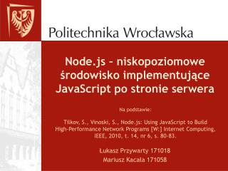 Node.js – niskopoziomowe środowisko implementujące JavaScript po stronie serwera