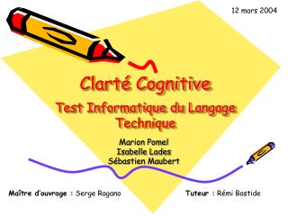 Clarté Cognitive Test Informatique du Langage Technique