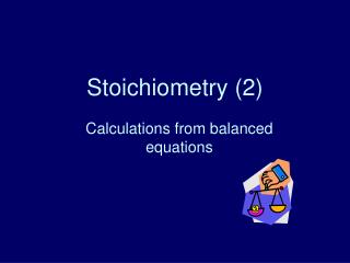 Stoichiometry (2)