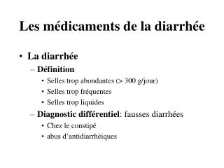 Les médicaments de la diarrhée