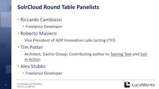 SolrCloud Round Table Panelists