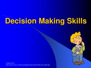 Decision Making Skills