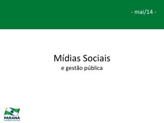 Mídias Sociais e gestão pública