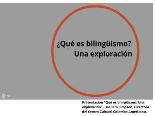 Presentacion-Que-es-bilingüismo-Una-exploracion