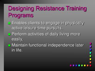 Designing Resistance Training Programs