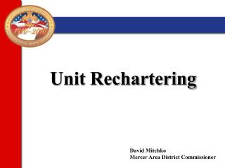Unit Rechartering