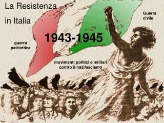 La Resistenza in Italia