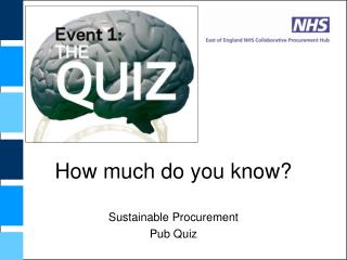 How much do you know?