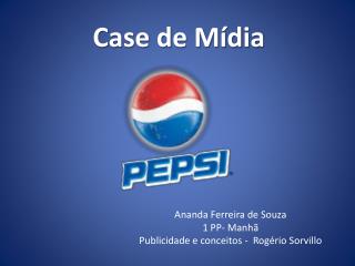 Case de Mídia