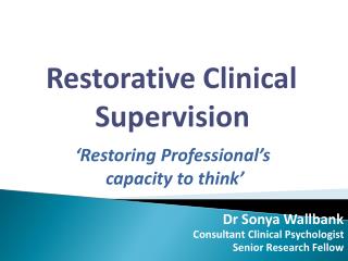 Dr Sonya Wallbank Consultant Clinical Psychologist Senior Research Fellow