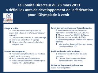 Le Comité Directeur du 23 mars 2013
