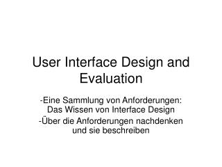 User Interface Design and Evaluation