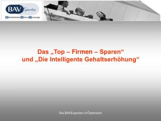 Das „Top – Firmen – Sparen“ und „Die Intelligente Gehaltserhöhung“