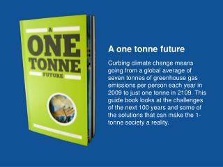 A one tonne future