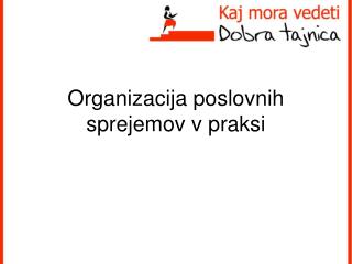 Organizacija poslovnih sprejemov v praksi