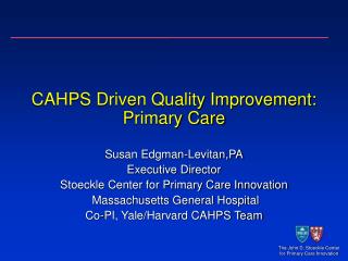 CAHPS Driven Quality Improvement: Primary Care