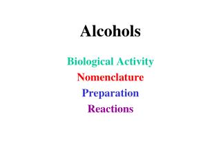 Alcohols