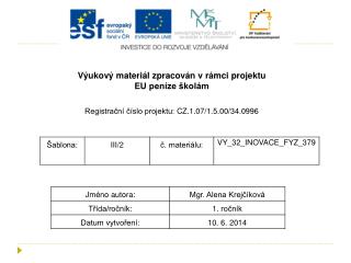 Výukový materiál zpracován v rámci projektu EU peníze školám