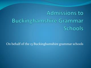 Admissions to Buckinghamshire Grammar Schools