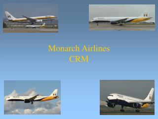 Monarch Airlines CRM