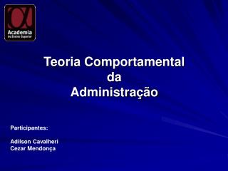 Teoria Comportamental da Administraç ão