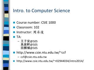 Intro. to Computer Science