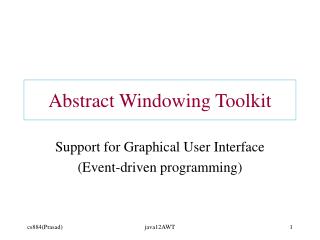 Abstract Windowing Toolkit
