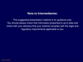 Note to Intermediaries: