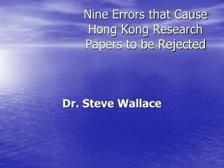 Nine Errors that Cause Hong Kong Research Papers to be Rejected