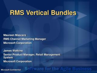 RMS Vertical Bundles