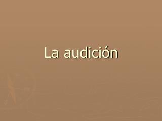 La audición