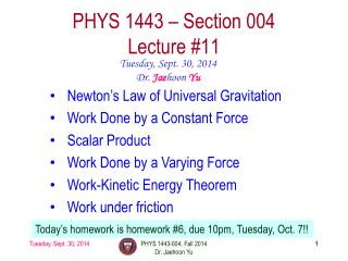 PHYS 1443 – Section 004 Lecture #11