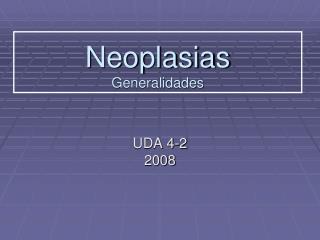 Neoplasias Generalidades