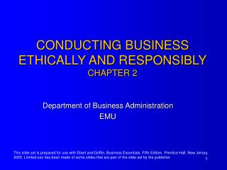 CONDUCTING BUSINESS ETHICALLY AND RESPONSIBLY CH APTER 2