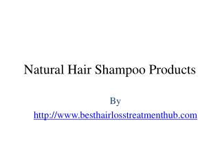 Natural Hair Shampoo Products