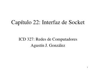 Capítulo 22: Interfaz de Socket