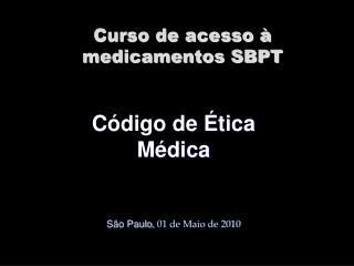 Curso de acesso à medicamentos SBPT