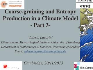 Coarse-graining and Entropy Production in a Climate Model - Part 3-