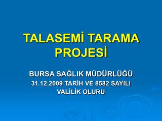 TALASEMİ TARAMA PROJESİ