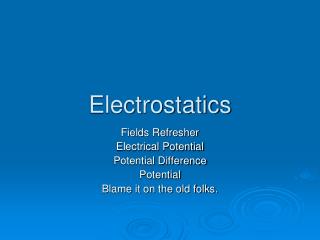 Electrostatics