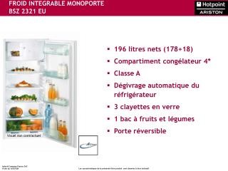 Les caractéristiques de la présente fiche produit sont données à titre indicatif