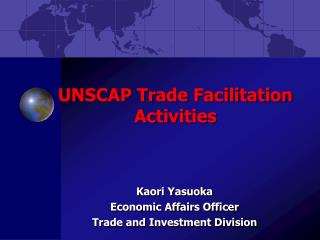 UNSCAP Trade Facilitation Activities