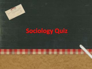 Sociology Quiz