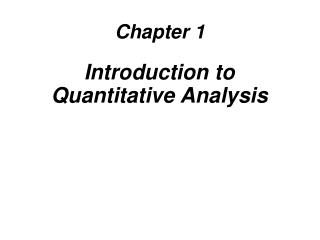 Introduction to Quantitative Analysis