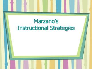 Marzano’s Instructional Strategies