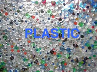 PLASTIC
