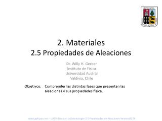 2 . Materiales 2.5 Propiedades de Aleaciones