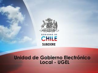 Unidad de Gobierno Electrónico Local - UGEL
